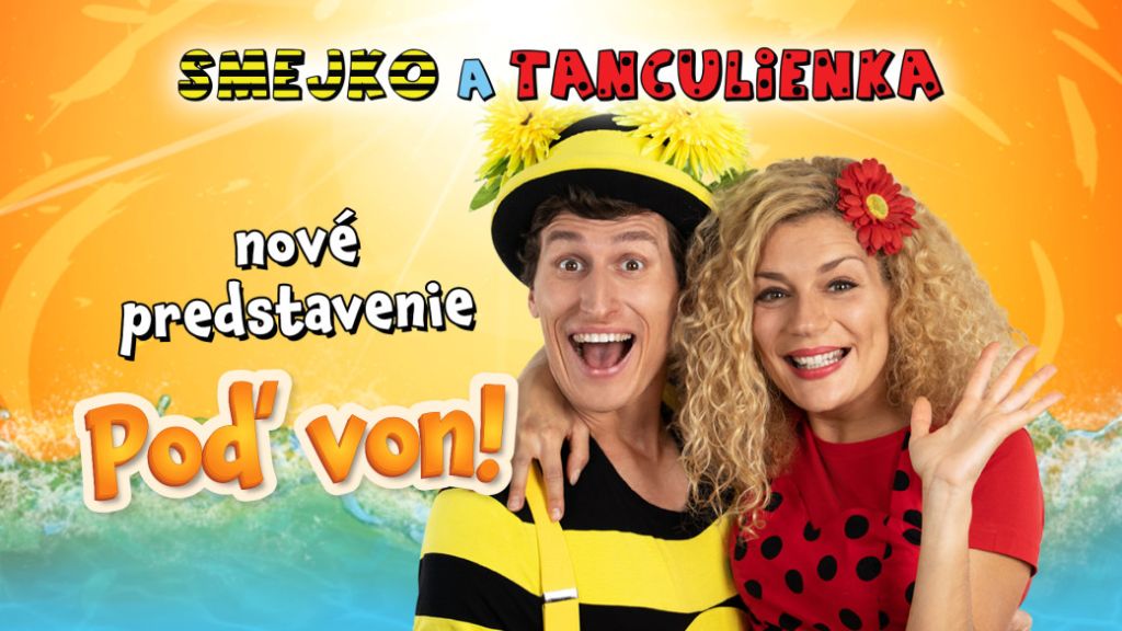 Obrázok podujatia Smejko a Tanculienka: Poď von!