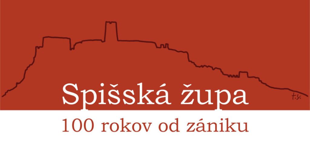Obrázok podujatia Spišská župa - 100 rokov od zániku