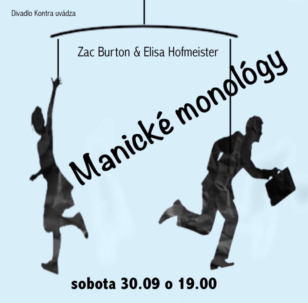 Obrázok podujatia Z. Burton a E. Hofmeister: MANICKÉ MONOLÓGY