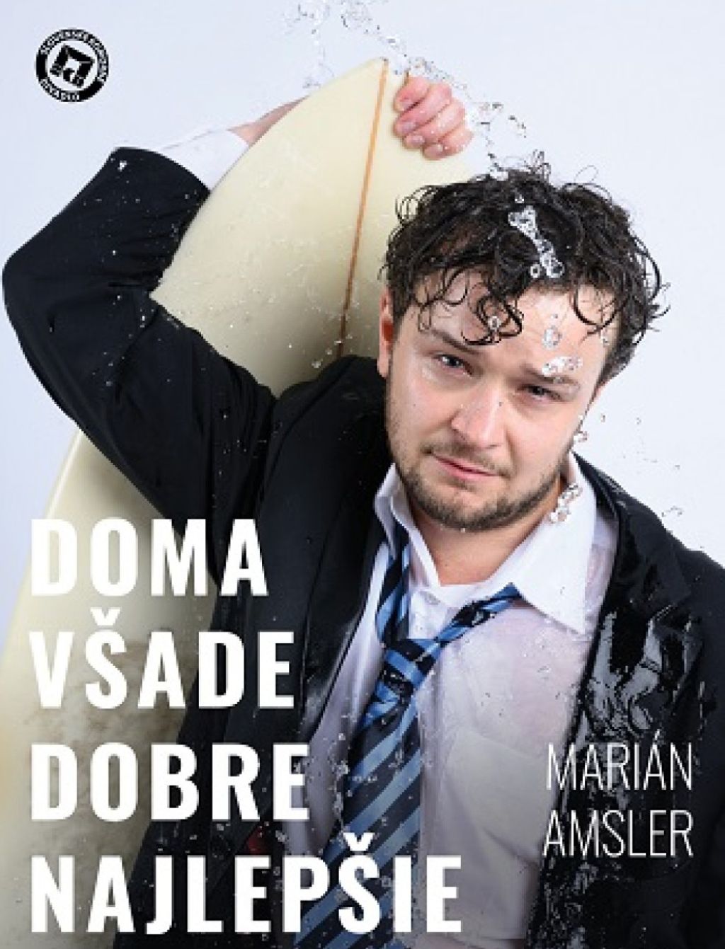 Obrázok podujatia DIVADELNÝ SPIŠ / M. Amsler: DOMA - VŠADE - DOBRE - NAJLEPŠIE